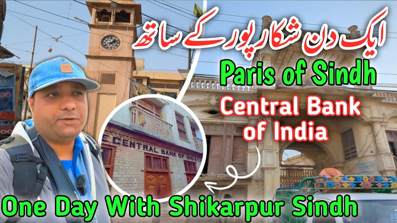 Exploring the Hidden Gem of SINDH - SHIKARPUR!