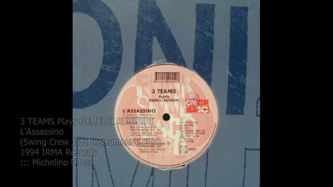 3 TEAMS Plays GEMELLI RUGGERI - L'Assassino (Swing Crew Jazz Instrumental MIX) [HD]
