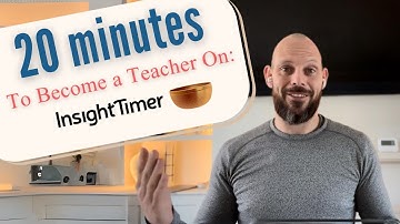 How to Become an Insight Timer Teacher in 2024