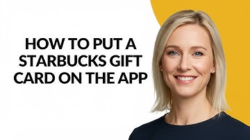 HOW TO PUT A STARBUCKS GIFT CARD ON THE APP - Julia