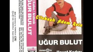 Uğur Bulut - Hayat Kadını