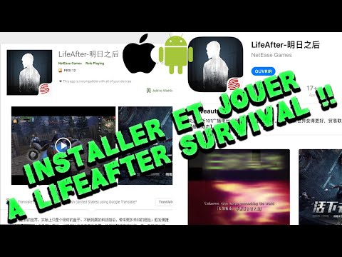 COMMENT INSTALLER LIFEAFTER SURVIVAL SUR ANDROID ET IOS