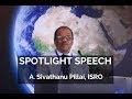 Orfkc 2019  spotlight speech  a sivathanu pillai