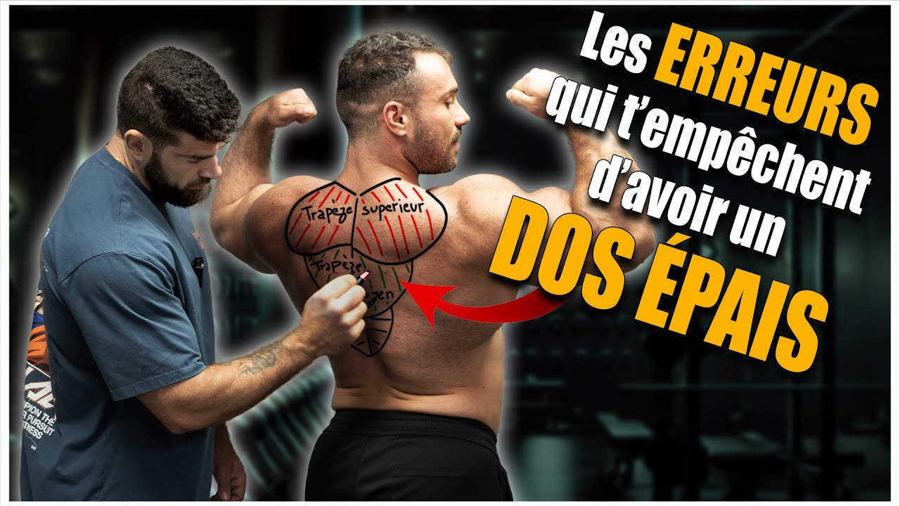 Les ERREURS qui t'empêchent d'avoir un DOS ÉPAIS (Trapèzes...) !