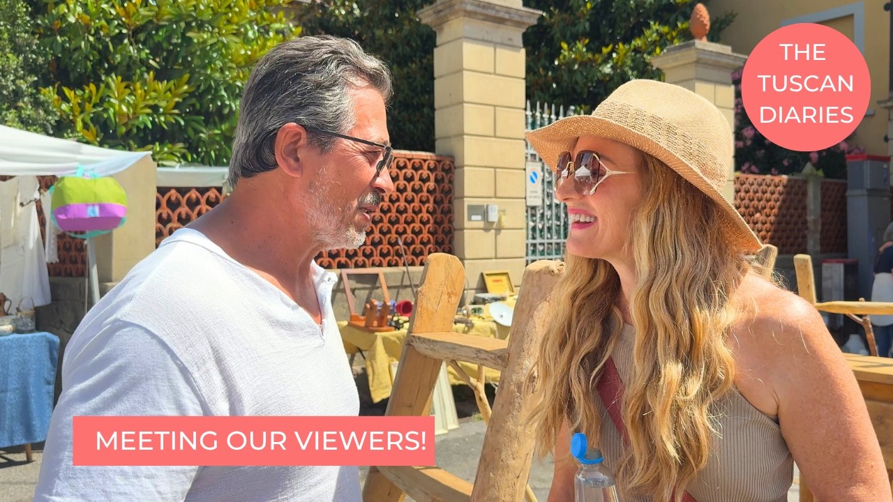 OUR TUSCAN LIFE THROUGH SOMEONE ELSES EYES! (And Welcoming More Viewers)