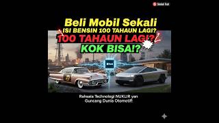 Isi Bensin Sekali Bisa Dipakai 100 Tahun Mengenal Mobil Tenaga Nuklir