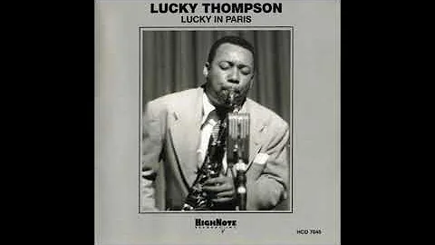 Lucky Thompson  Lucky In Paris