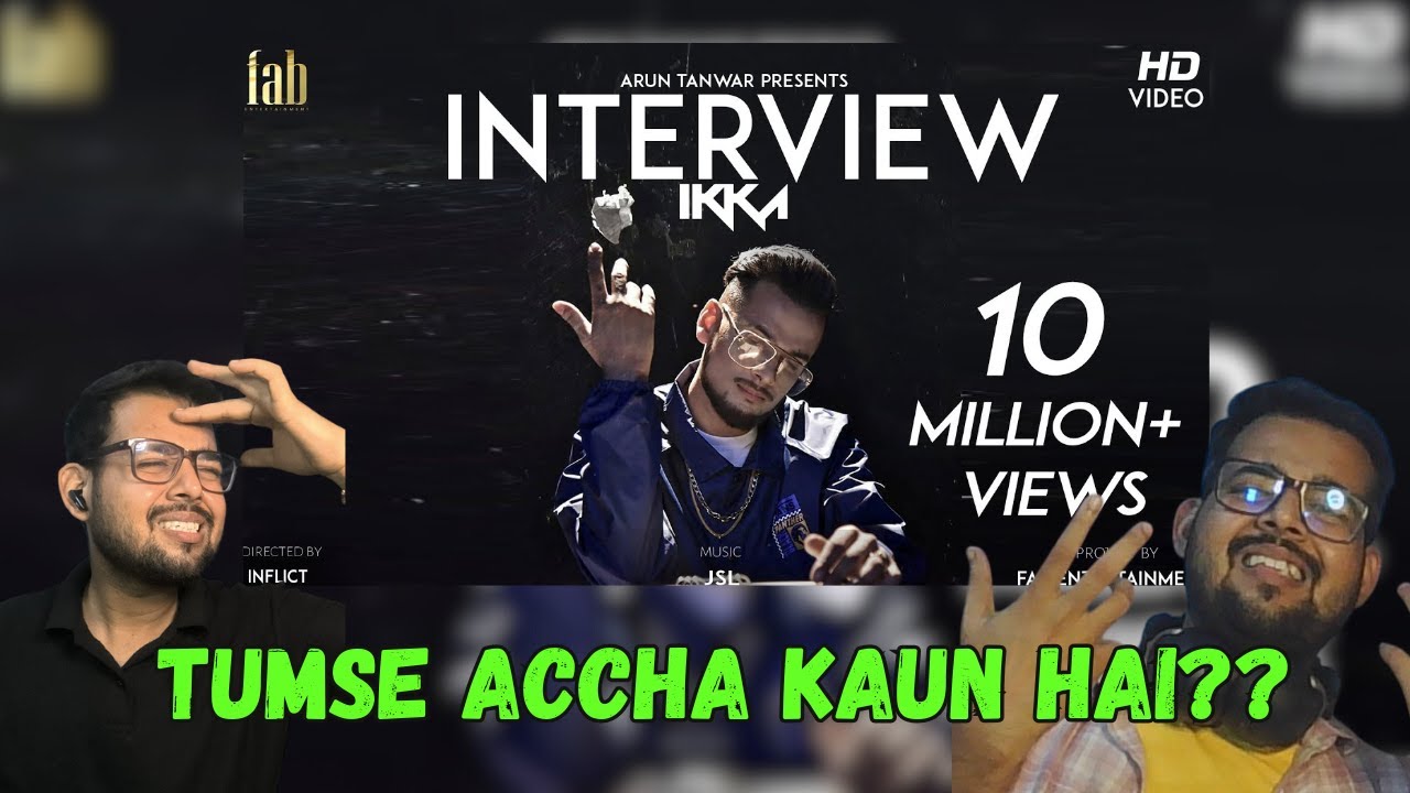 Interview-Ikka | Reaction | JSL | Official Video | Inflict 