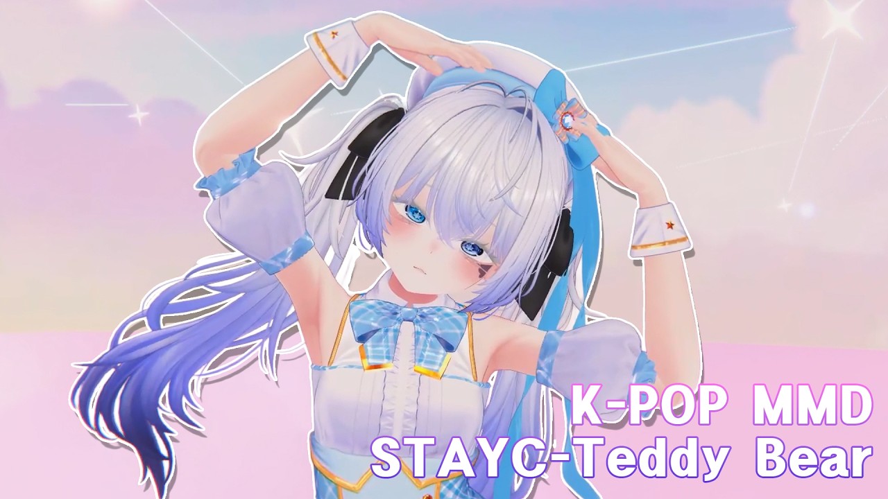 【VRChat】 Teddy Bear - 스테이씨(STAYC)