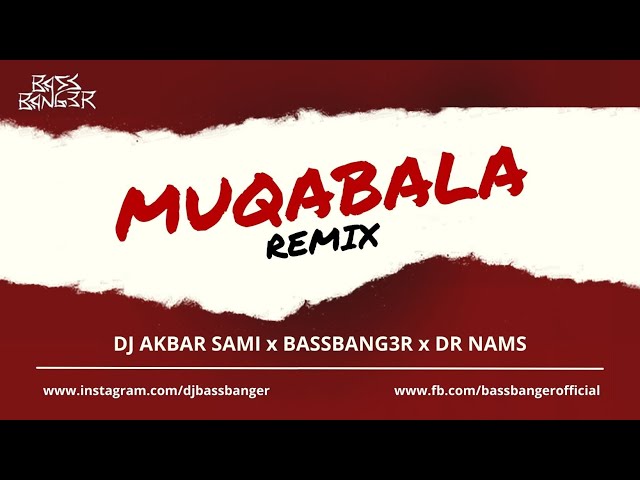 Muqabala (Circuit Mix) |A.R. Rahman | Prabhudeva | Varun D | DJ AKBAR SAMI x BASSBANG3R x DR NAMS class=