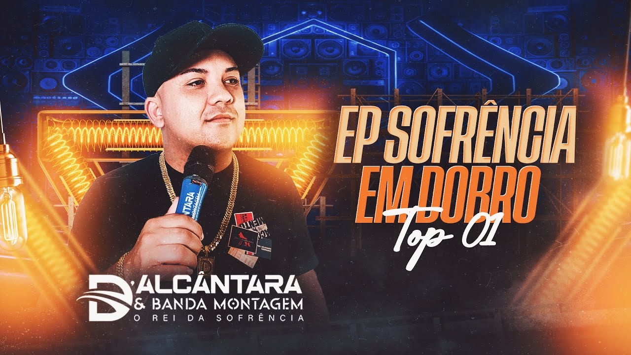 REPERTÓRIO NOVO AGOSTO 2025 D'ALCÂNTARA E BANDA MONTAGEM SOFRÊNCIA EM DOBRO TOP 01