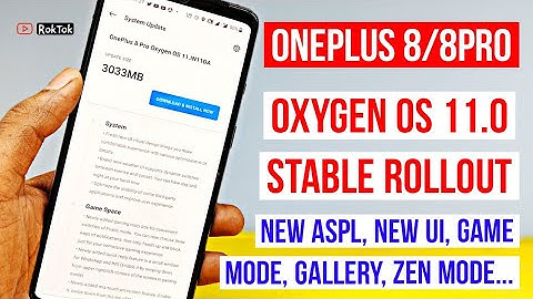 ONEPLUS 8 And 8 Pro | Oxygen OS 11.0 Stable New ASPL, UI, GALLERY, ZEN MODE, GAME MODE, MORE..