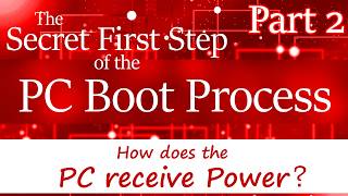 PC Boot Process Part: 2 | How the PC actually gets power | PSU Explained | PC Startup Process.
