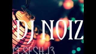 Download lagu DJ NOIZ - JAM SESH 13 (nightJAMslowSESH)