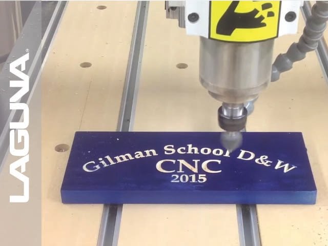 Gilman School IQ CNC - Laguna Tools