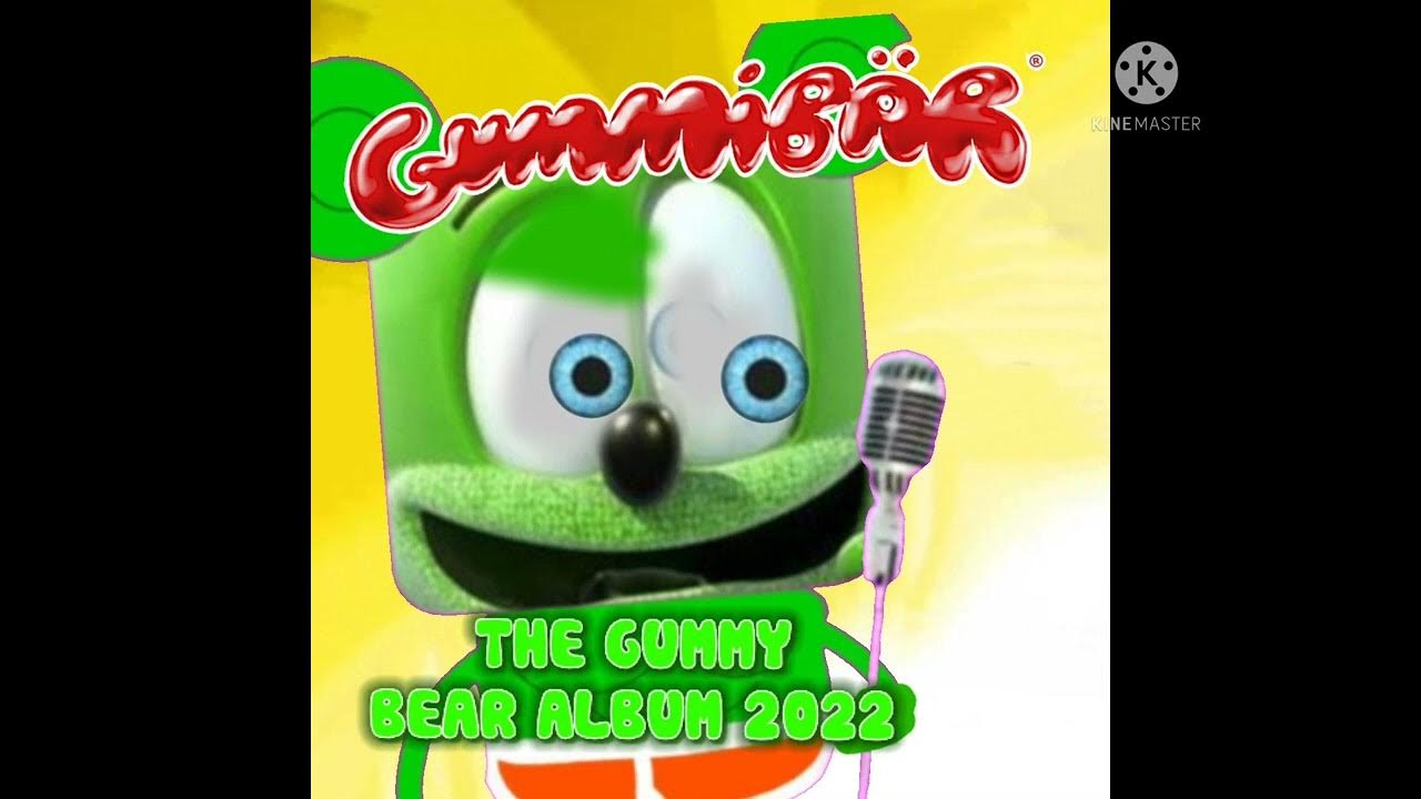 The Gummy Bear Album 2022 (Full Album) YouTube