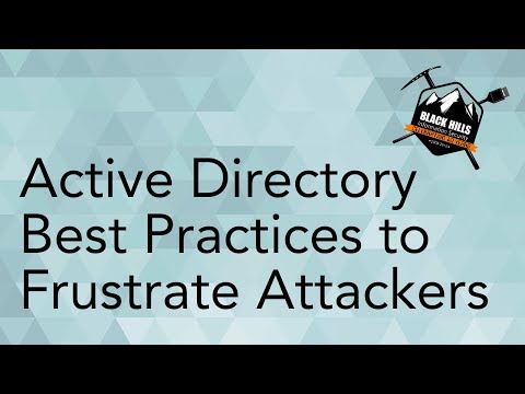 Active Directory Best Practices That Frustrate Pentesters
