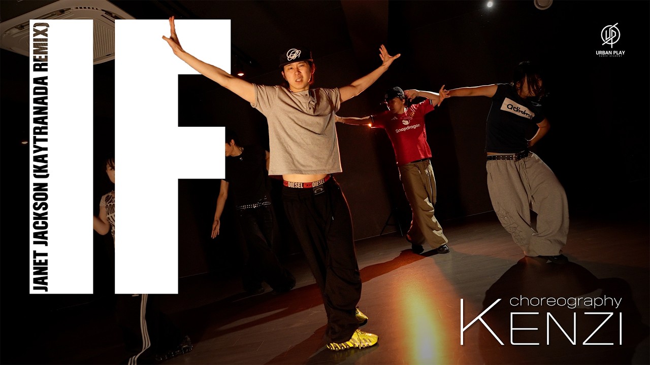 IF - Janet Jackson (KAYTRANADA Remix) / KENZI Choreography / Urban