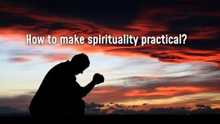 ETON TALK - How to make spirituality practical