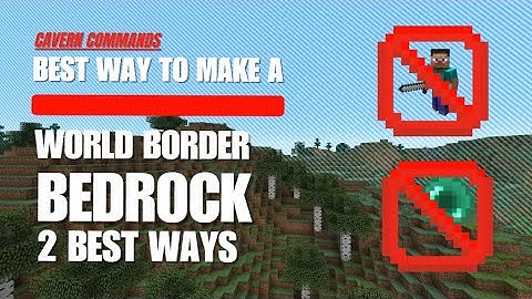 Best 2 Ways To Make a World Border in Minecraft *bedrock*