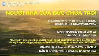 HTTL AN PHÚ - Chương Trình Thờ Phượng Chúa - 25/02/2024