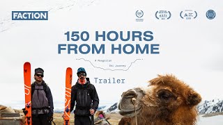 150 Hours From Home Official Trailer 4K Faction Skis