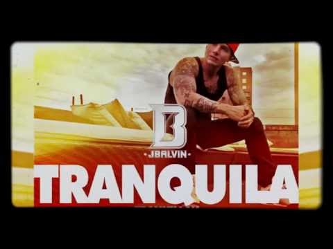 J. Balvin - Tranquila ( Remix Dj Vlad )