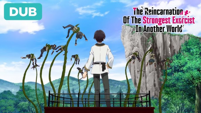 The Reincarnation of the Strongest Exorcist In Another World - The