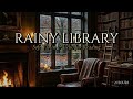 Rainy Library | Soft Violin &amp; Cello for Reading &amp; Studying | 2 Hours
