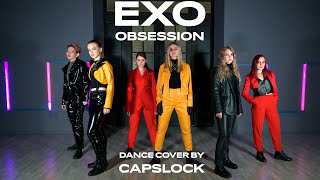 EXO 엑소 'Obsession' dance cover by CAPSLOCK