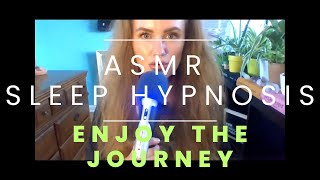 💤 (Fall Asleep Fast!) ASMR (Whisper): ENJOY THE JOURNEY: Sleep Hypnosis (Professional Hypnotist) 💤