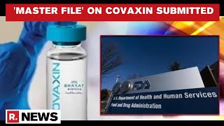 Bharat Biotech's US Partner Ocugen Submits 'Master File' On Covaxin To US FDA For Review