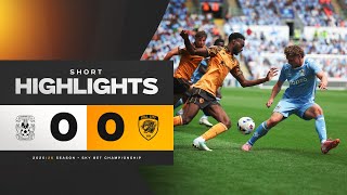 Video highlights for Coventry City 0-0 Hull City
