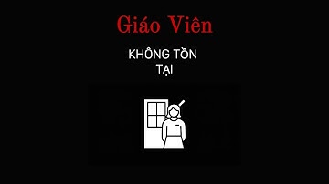 Giáo Viên Chủ Nhiệm Không Tồn Tại – Hồ Sơ Lớp 12A3(ANALOG HORROR VIETNAM)