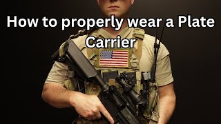 How to wear a Plate Carrier