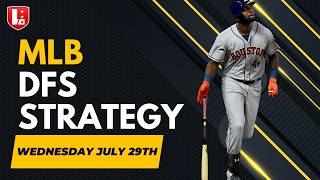 Wednesday MLB DFS 7/29/26: Main Slate Lineups, Stacks & Value Plays (DK/FD/Yahoo)