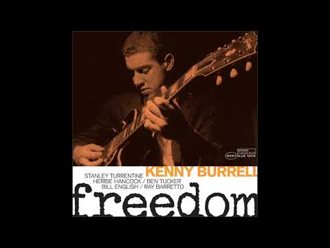 Kenny Burrell Freedom - YouTube