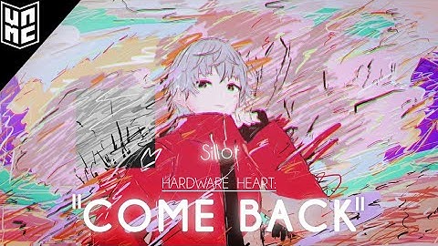 Sillot - Hardware Heart: "Come back" [VNMC7K2025:CM Semifinals Tiebreaker]