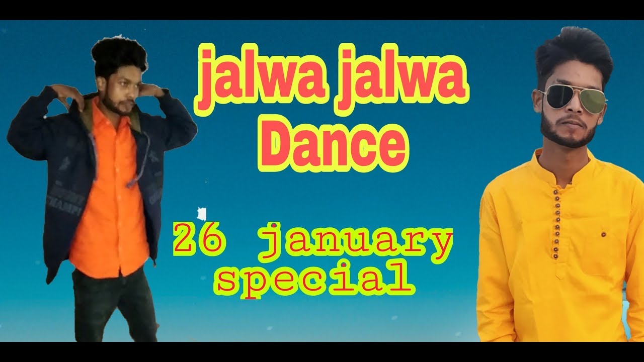 Jalwa Jalwa dance video 26janaury special star boy143 YouTube