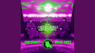 Ascended Masters (Chopped and Screwed)