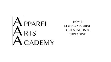 AAA L0 HOME SEWING MACHINE ORIENTATION, SET UP, BOBBIN WINDING & THREADING