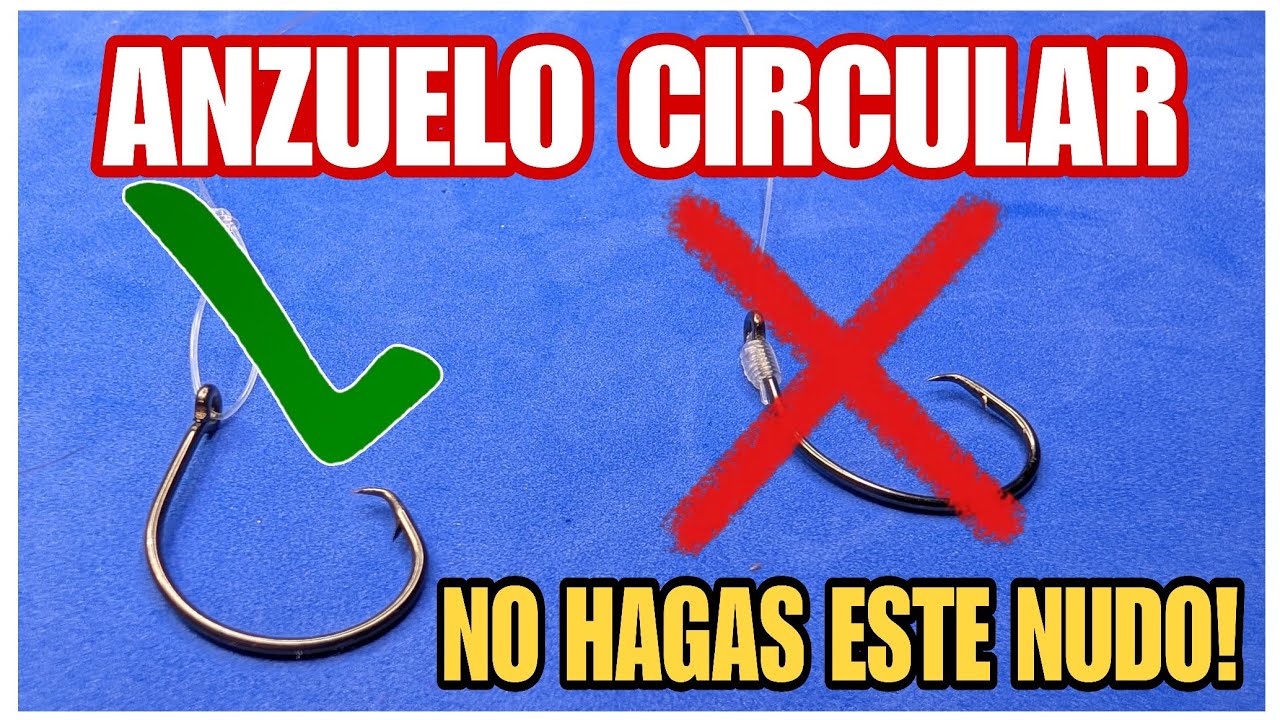 El Nudo MÁS EFECTIVO para Anzuelo Circular (TEST DE CLAVADA)