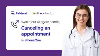 athenaOne – Canceling Appointment – Talkie.ai Demo
