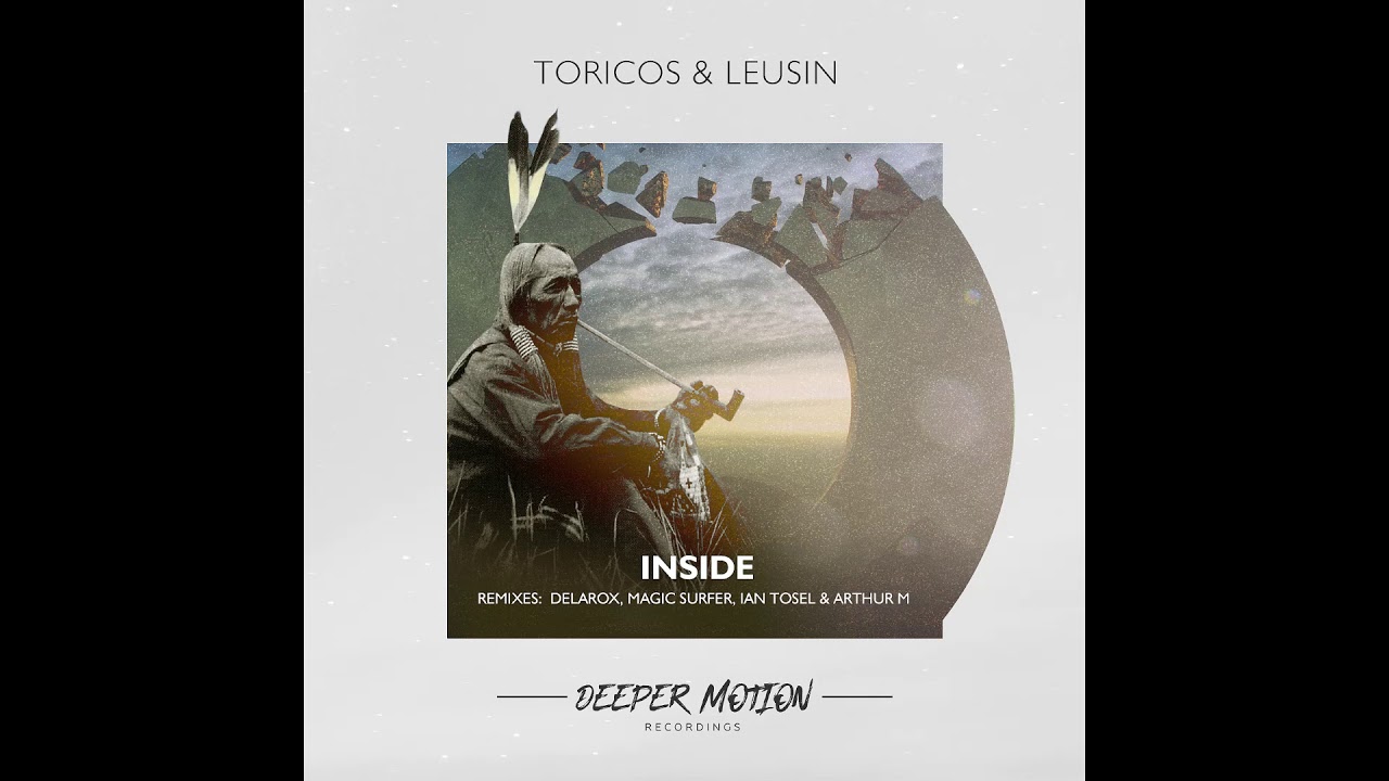 Смотреть «Toricos & Leusin - Inside (Original Mix)» на YouTube Смотреть «Toricos & Leusin - Inside (Original Mix)» на YouTube