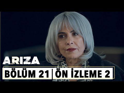 Arıza 21.Bölüm 2.Ön İzleme