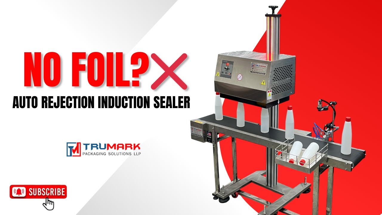 Induction Sealer With No Foil Rejection System