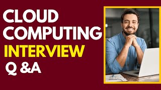 Cloud Computing Interview Questions and Answers for 2026