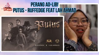 Ruffedge feat Lah Ahmad - Putus (Official Lyric video) MV Reaksi l Song Reaction