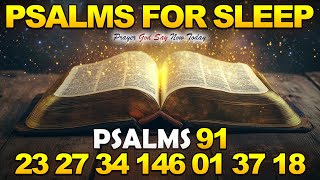 THE BEST Psalms for Sleep - Psalm 91, 23, 27, 34, 146, 1, 37, 18 | Fall Asleep in God's Word