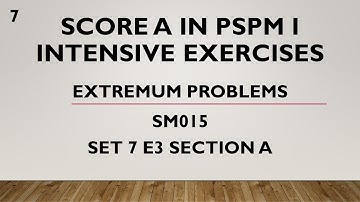 Score A in PSPM I - Extremum Problems SET7 E3